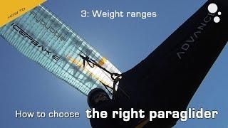 How to Choose the Right Paraglider (Part Three: Weight Ranges)