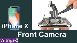 iPhone X Front Camera Replacement - Face Unlock & IR Camera