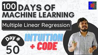 Multiple Linear Regression | Geometric Intuition & Code