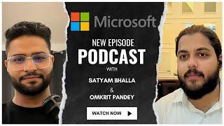 Decoding Microsoft with Satyam Bhalla | TechKrit Podcast #MicrosoftLife #TechKrit Podcast@Microsoft