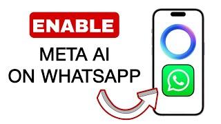 How To Get Meta Ai On WhatsApp iPhone iOS 2024 - FULL GUIDE