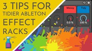 3 Tips For Tidier Effect Racks (Ableton)