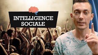 6 ÉTAPES pour DÉVELOPPER votre INTELLIGENCE SOCIALE