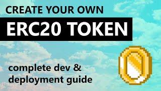 ERC20 Token Tutorial | Create Your Own Cryptocurrency
