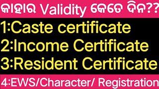 Caste,Income,Resident Certificate EWS Character Registration Certificate Validity Odisha Government