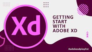 Download & Install Adobe XD | Getting Started with Adobe XD | #adobexdplaylist