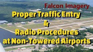 Proper Traffic Pattern Entry & Radio Procedures at Non-Towered Airports