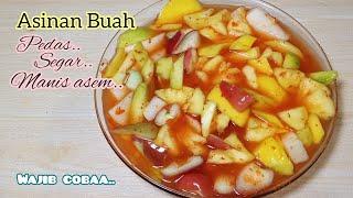 Resep Asinan Buah Segar Asam Manis Pedas Bikin Nagih