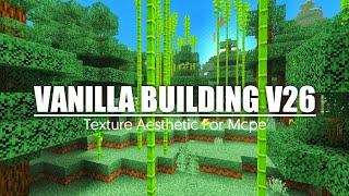 TOP 1 Connected Texture Pack  MCPE 1.18 - Support Ram 1GB + | Better Vanilla Building Bedrock v26