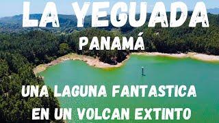  LA YEGUADA, Cráter Volcánico Hecho Laguna  , Veraguas Distrito Calobre - PANAMÁ 