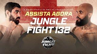 AO VIVO | JUNGLE FIGHT 132 | EVENTO COMPLETO