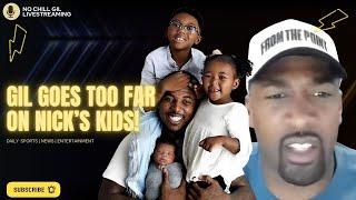 Gilbert Arenas Went Too Far with Nick Young’s Kids!  | No Chill Gil