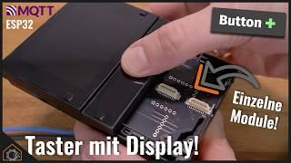 Modularer Taster auf ESP32-Basis mit MQTT-Support = Button+