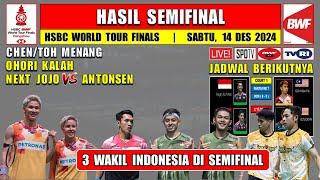 Hasil Semifinal BWF World Tour Final 2024 Hari Ini ~ CHEN/TOH Menang ~ OHORI Kalah ~ NEXT JOJO