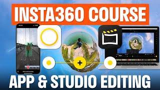 Insta360 App & Studio: How To Edit And Reframe 360 Videos Course