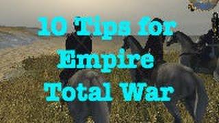 10 Tips and Tricks for Competitive Empire: Total War