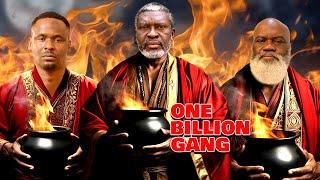 ONE BILLION GANG - KANAYO O. KANAYO - HARRY B ANYANWU - ZUBBY MICHAEL - LATEST NOLLYWOOD MOVIES 2025