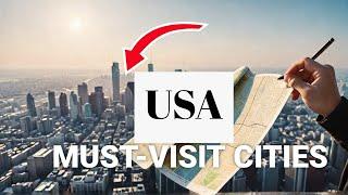 USA Travel Guide: Top 10 Must-Visit Cities in 2024!