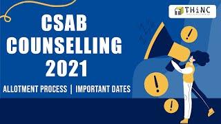 CSAB COUNSELLING 2021 | ELIGIBILITY CRITERIA | ALLOTMENT PROCESS | IMPORTANT  DATES | ARCHITECTURE