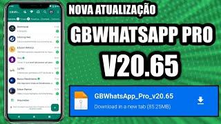 SAIU!!  NOVA ATUALIZAÇÃO WHATSAPP GB PRO VERSÃO 20.65 FUNCIONANDO COM NÚMERO DIRETO!