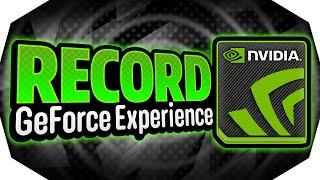 How To Record With GeForce Experience 2024 🟢 (Best Guide)