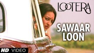 SAWAAR LOON LOOTERA VIDEO SONG (Official) | RANVEER SINGH, SONAKSHI SINHA