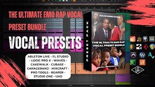 The Ultimate Emo Rap Vocal Preset Bundle