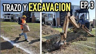 Como construir una CASA DESDE CERO !! ** Trazo y Excavación ** Proyecto PUERTO 73 (Episodio 3)