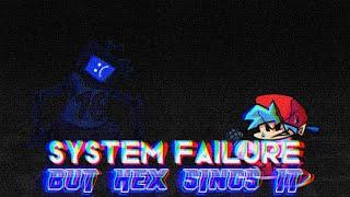 System Failure (But Hex Sings it) Mii Funkin vs eteled