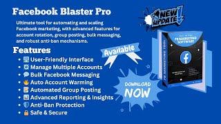 Facebook Blaster Pro 2.8.4 - Latest Update with Powerful Bulk Facebook Marketing Features!