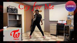 [KPMD Teaches] Twice - Cry For Me Tutorial