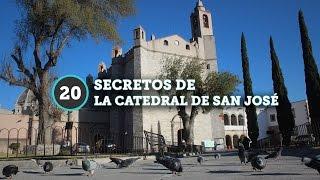 20 Secretos de la Catedral de San José. (Tula de Allende, Hidalgo)