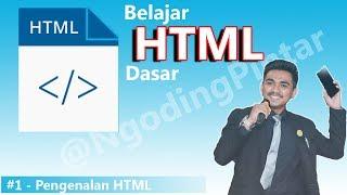 #1 - Pengenalan HTML Dasar - Belajar HTML