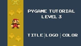 Pygame Tutorial - 3 - Changing the Title, Logo and Background color