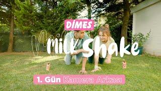 DİMES Milkshake | Reklam Filmi Kamera Arkası 1. Gün! Ortamı Nasıl Salladık? 