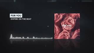 (Free) "For You" | Slow Romantic RnB Type Rap Beat With Vocals| Prod. Empire On The Beat