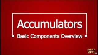 The Primary Accumulator - Basic Components