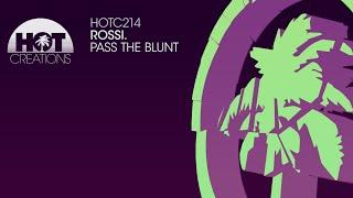 Rossi - Pass The Blunt