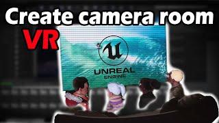 TV and Camera room for VR game - Beginner unreal engine VR tutorial