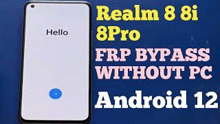 REALME 8,8i,8Pro FRP BYPASS WITHOUT PC ANDROID 12