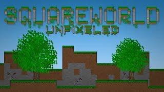 SquareWorld Unpixeled - Trailer