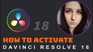 How To Activate Davinci Resolve Studio 18 or 18.5