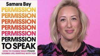 Samara Bay on Rethinking Public Speaking, and her Book PERMISSION TO SPEAK