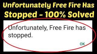 How To Fix Unfortunately Free Fire Has Stopped Error Android & ios || Garena Free Fire Not Working