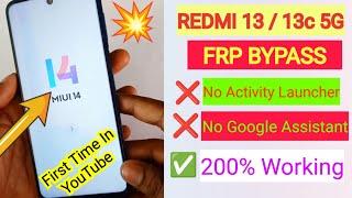 Redmi 13c 5g FRP Bypass MIUI 14 / New Method 1000% Working️️