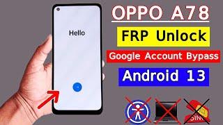 Oppo A78 FRP Bypass Android 13 New Update 2024 | Oppo (CPH2495) Google Account Bypass Without Pc