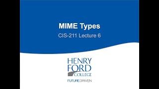 CIS 211 Lecture 6: MIME Types