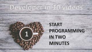 Start Coding In Two Minutes