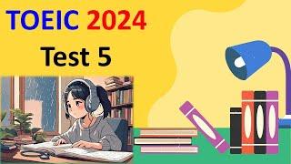 TOEIC Listening 2024 Test 5 | Bita Kun | TOEIC Sample Test | TOEIC 2024 | TOEIC