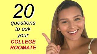 20 Questions to Ask Your College Roomate | prevent a horrible rooming experience!